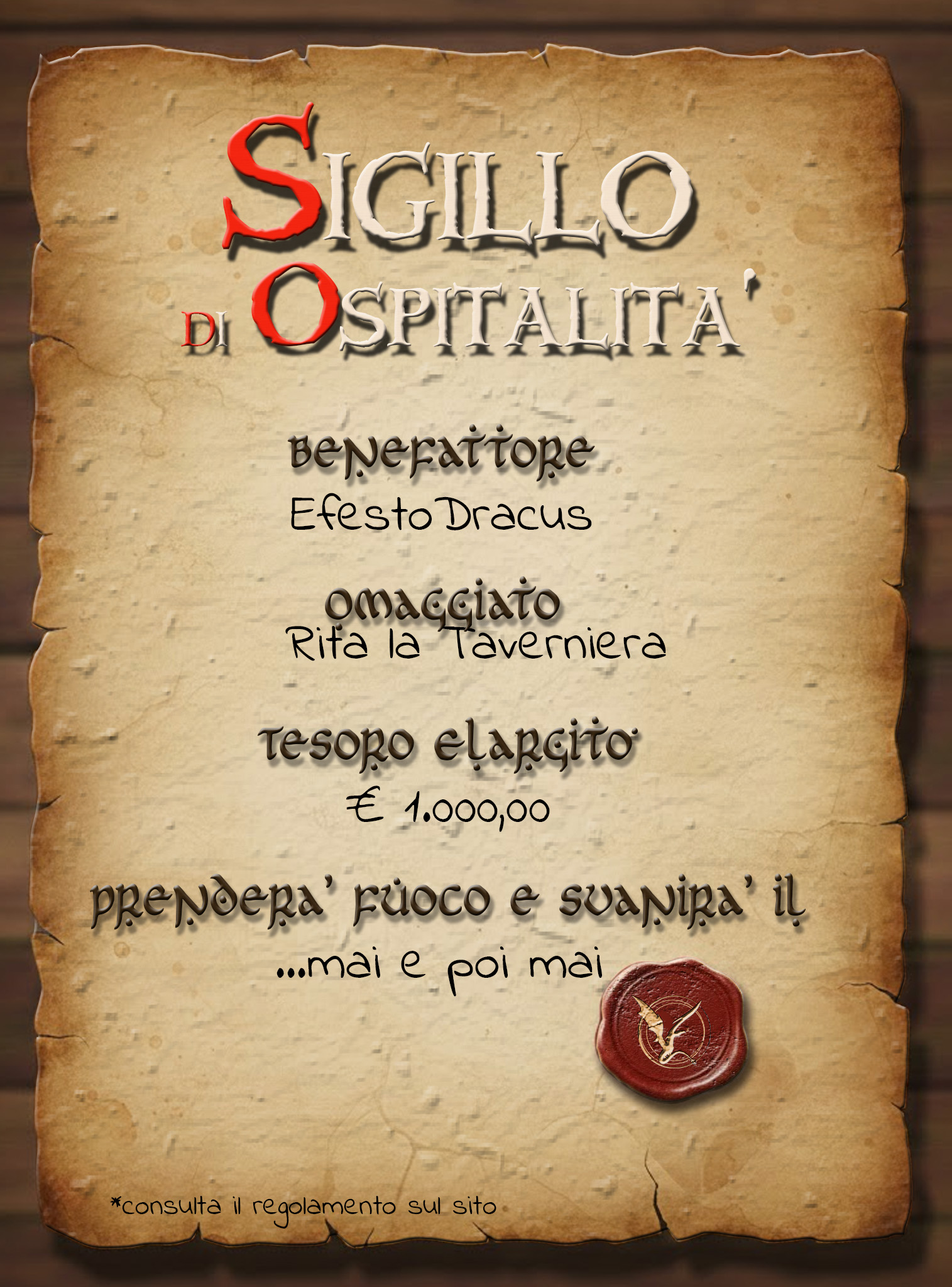 Sigillo di Ospitalità alla Tana del Drago Fumante™