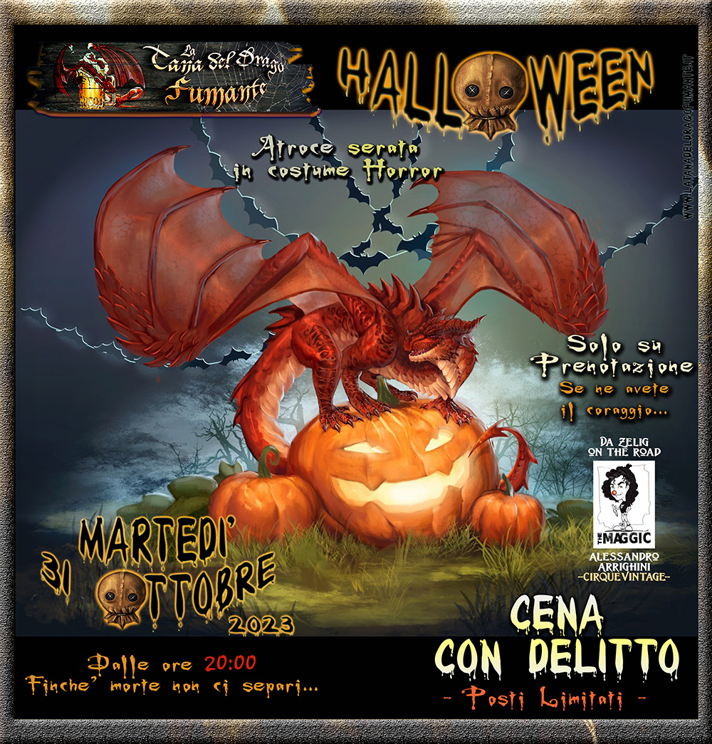 Halloween 2023 alla Tana del Drago Fumante™