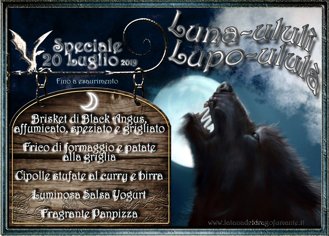 Luna ululì Lupo ululà alla Tana del Drago Fumante™