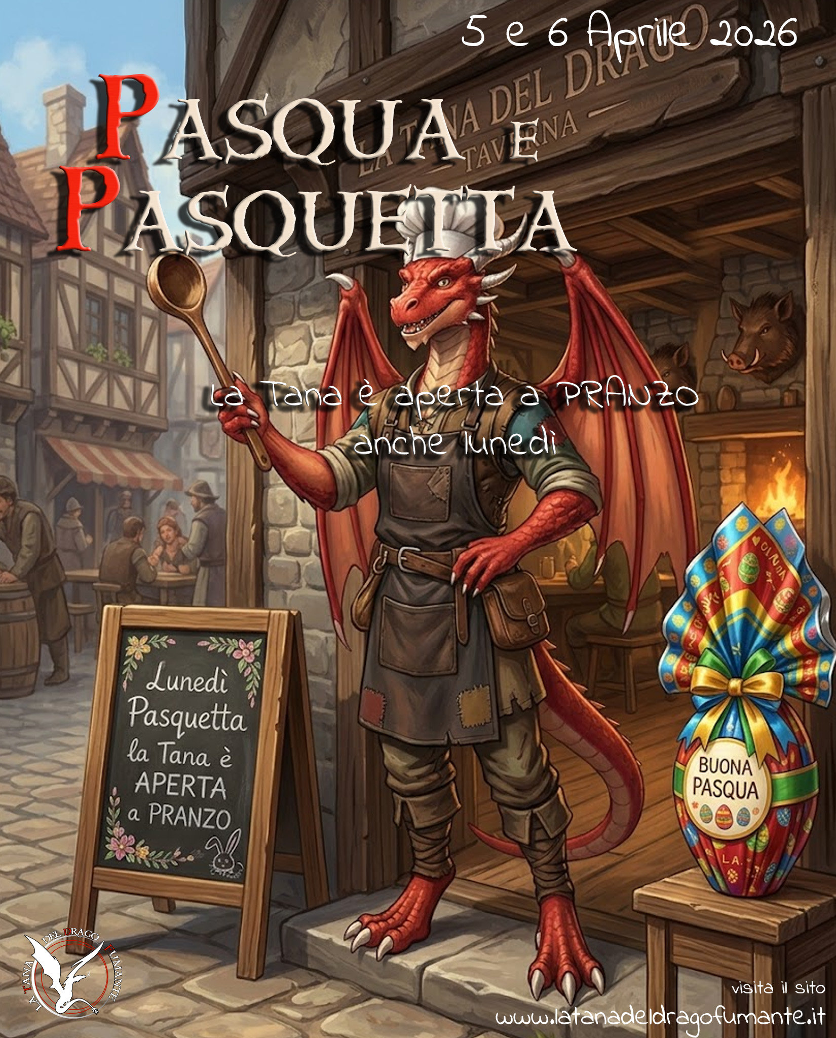 Pasqua e Pasquetta 2026 alla Tana del Drago Fumante&trade;